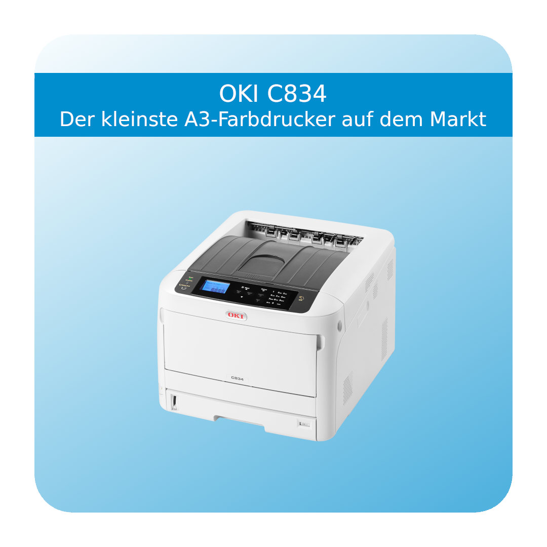 Read more about the article OKI C834 – Der kleinste A3-Farbdrucker